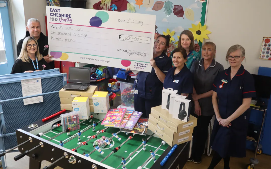 Youngsters on Children’s Ward at Macclesfield Hospital set to benefit from generous donations thanks to local foundation